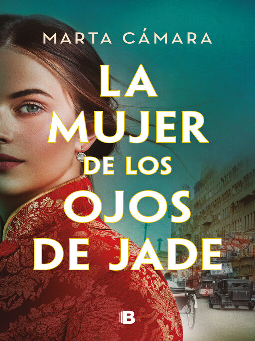 Title details for La mujer de los ojos de jade by Marta Cámara - Wait list